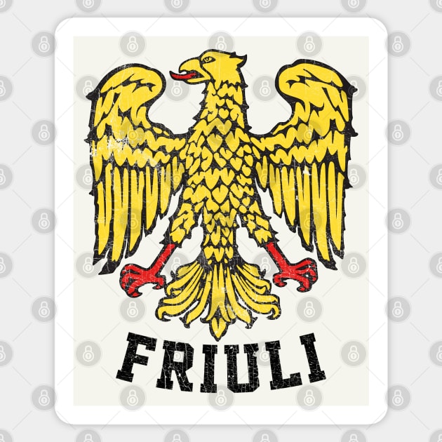 Friuli Venezia Giulia / Coat of Arms / Vintage Style Sticker by DankFutura